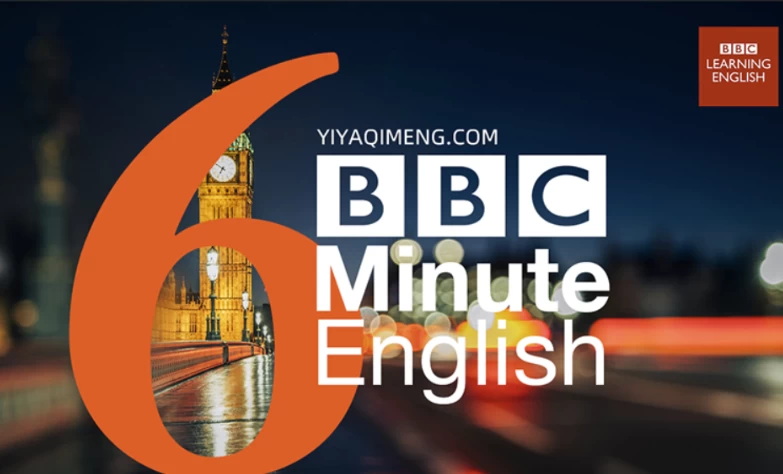 2024年BBC6分钟听力合集-黑马创业网